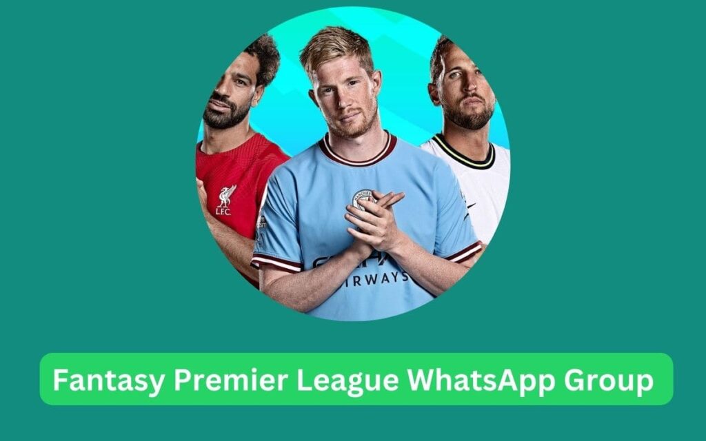 Fantasy Premier League WhatsApp Group Links