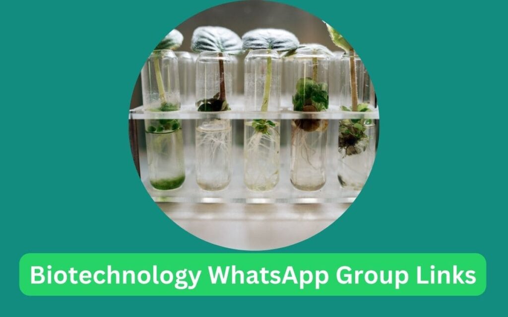 Biotechnology WhatsApp Group Links