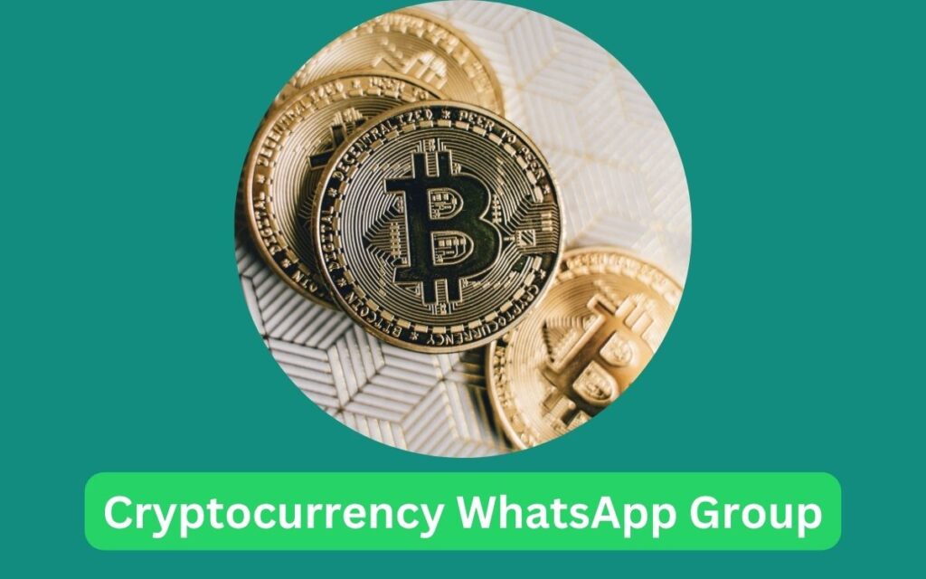 Cryptocurrency WhatsApp Group Links