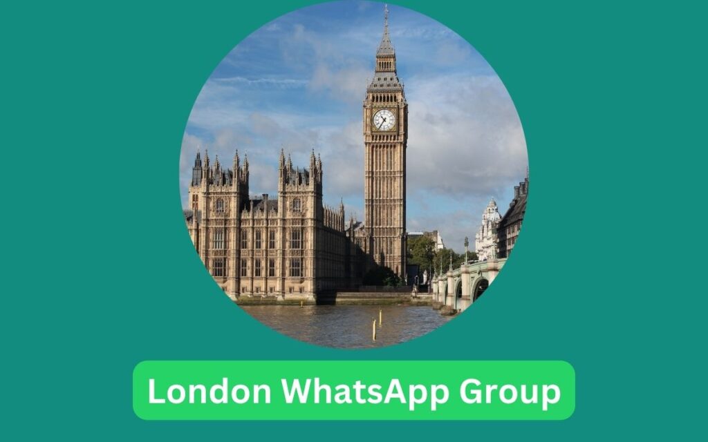 London WhatsApp Group Links 