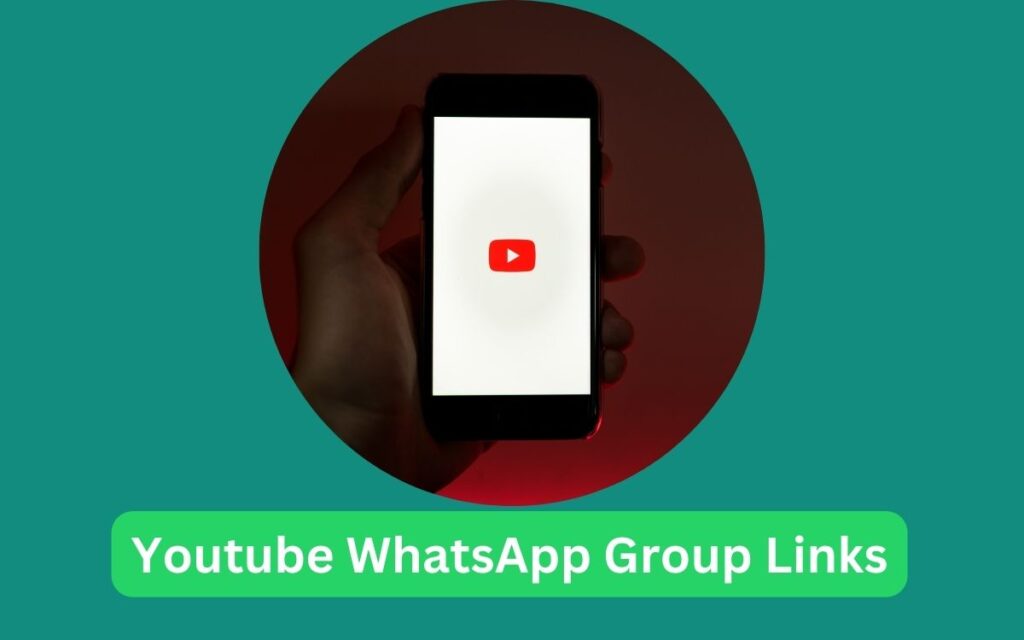 Youtube WhatsApp Group Links