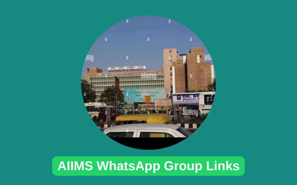 AIIMS WhatsApp Group Links