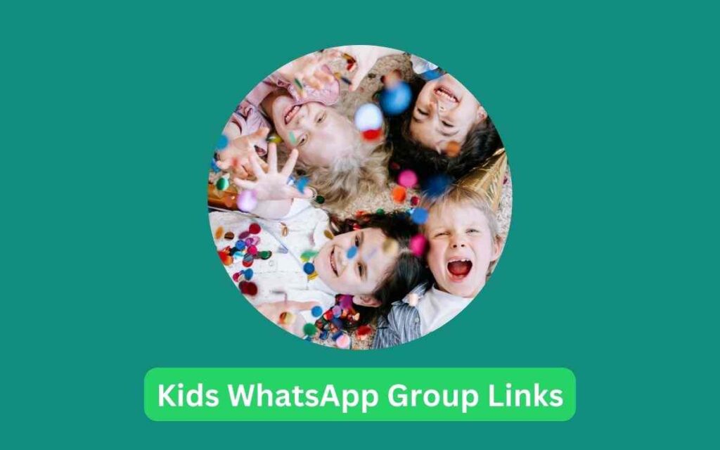 Kids WhatsApp Group Links